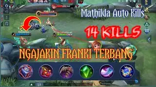 Moments Skill Combo Mathilda | Build Mathilda Tersakit Terbaru 2020- Mobile Legends