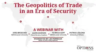 The geopolitics of trade in an era of security Webinar