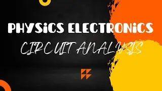 Physics Electronics | Circuit Analysis | Admittance And Circuit Analysis with the Kirchhoff’s Laws