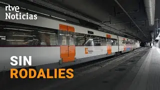 CATALUÑA | RENFE Y ADIF SUSPENDEN  el servicio hasta que se pueda GARANTIZAR LA SEGURIDAD | RTVE