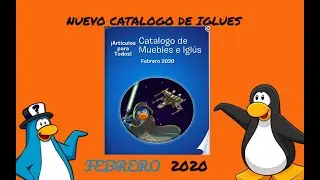 El NUEVO Catalogo de Iglues Febrero 2020|Club Penguin Online