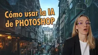 IA de Photoshop 2025. C&oacute;mo funciona?