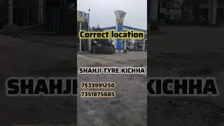 🌐 SHAHJI TYRE KICHHA KI CORRECT LOCATION👍 #location  #viral #shajityrekichha
