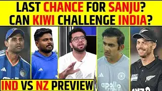 LAST CHANCE FOR SANJU? CAN KIWI CHALLENGE INDIA | IND VS NZ PREVIEW #sanjusamson #indvsnz #gambhir