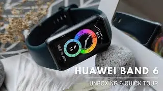 Huawei Band 6 Unboxing & Quick Tour