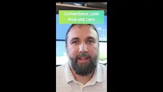 What are the pros and cons of using a conventional loan when buying a house?