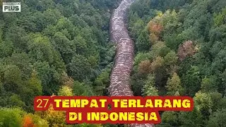 27 FORBIDDEN PLACES IN INDONESIA