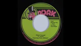 Paul Wright - Watch Yourself (198X) [Ultra Rare Boogie-Funk] HQ