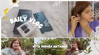 A random Daily life vlog 2023 || Samsung Galaxy S22 ultra unboxing || Rudaba Natasha