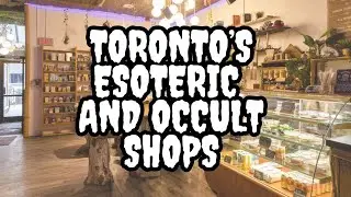 Esoteric and Occult Bookstores in Toronto [no talking]