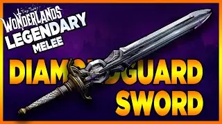 Tiny Tina's Wonderlands | Diamondguard Sword - Legendary Melee Guide Showcase