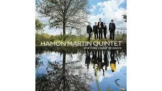 Hamon Martin Quintet - Quand le froid vient me saisir (Laridé 8 temps)