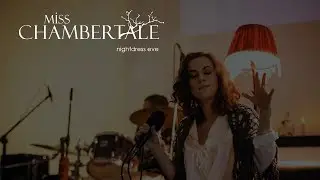Miss Chambertale. Nightdress eve. 210 metrov, 08/12/18, by MockMedia