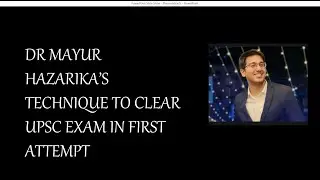 DR MAYUR HAZARIKA RANK 5 SECRET STUDY TECHNIQUE MADE HIM UPSC TOPPER IN FIRST ATTEMPT| UPSC 2023