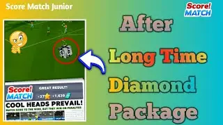 Score! Match - I Got Diamond 💎 Package after long Time 🔥 #scorematch @Camper196