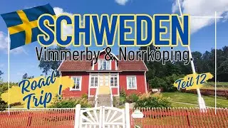 Schweden, Sommen See, Vimmerby, Norrköping, Teil 12