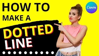 How to Make a Dotted Line in Canva in 10 Seconds