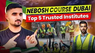 Курс Nebosh в Дубае: 5 лучших проверенных учебных заведений