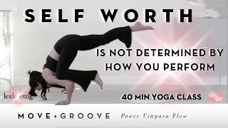 Yoga for Low Self-Worth | 40-Min Vinyasa Flow to Shift Your Mindset