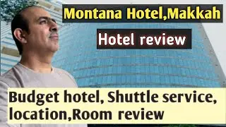 Makkah hotel review|Montana al azizia|Best price