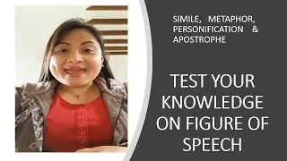 IDENTIFYING FIGURE OF SPEECH//SIMILE,METAPHOR,PERSONIFICATION,APOSTROPHE//DEVICE IN CREATIVE WRITING
