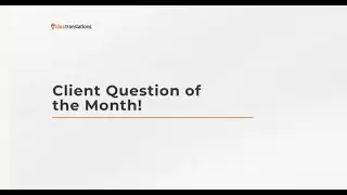 Client Question of the Month: What&rsquo;s the difference between translation and localization?