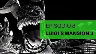 #LUIGI​&acute;S MANSION 3 | EPISODIO 8: ULTRA LUIGI VS GHOSTZILLA