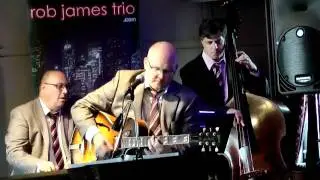 Rob James Trio  -  