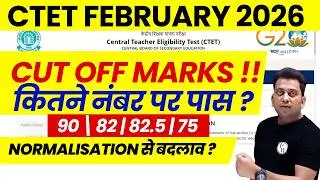 CTET FEB 2026 | CTET Cut Off Marks 2026 | CTET Normalization 2026 | CTET Safe Score 2026