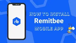How to Install the RemitBee App: A Step-by-Step Guide
