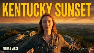 Kentucky Sunset 🌅 Official Music Video