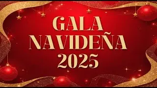 Gala Navideña año 2025 - Arco Iris Bajo el Sol