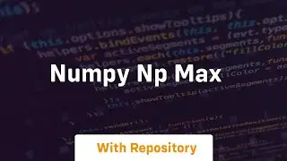 numpy np max