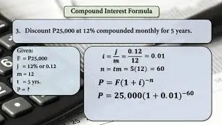 Mathematics of Investment - Compound Interest - Compound Interest Formula (Topic 7)