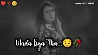 Tumne Khud Se Wada Kiya Tha 😢🥀| You Promised To Yourself | Sad Shayari Status | Hindi Shayari