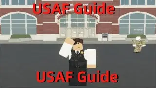 Roblox USAF Tutorial/Guide