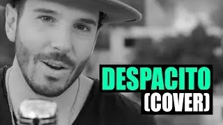 Despacito (COVER) Luis Fonsi ft. Daddy Yankee | Pablo Sauti