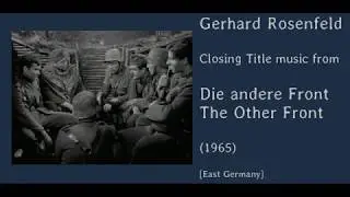 Gerhard Rosenfeld: Die andere Front - The Other Front (1965)
