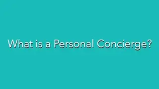 What is a Personal Concierge?
