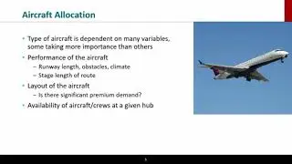 2019S   7A   Pushing Tin Airline Route Planning, Fleet Mix Decisions and Your Airport