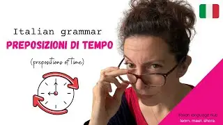 How to use Italian prepositions of time