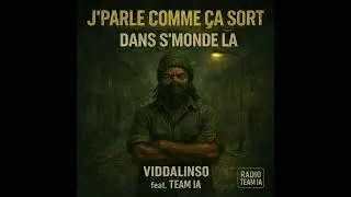 J'parle comme ça sort + Dans s'monde là (double son)