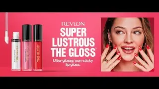 Revlon&rsquo;s New Super Lustrous Lip Gloss: Non-Sticky, High-Shine Finish in 215 Super Natural!