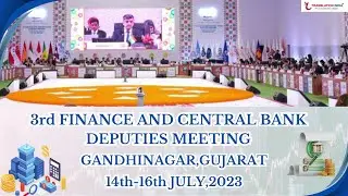 G20 3rd FINANCE AND CENTRAL BANK DEPUTIES MEETING,GANDHINAGAR,GUJARAT