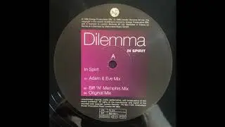 Dilemma - In Spirit (Adam & Eve Mix) 1996