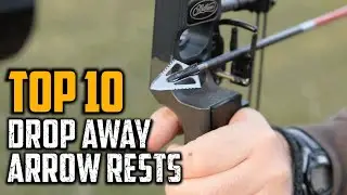 Top 10 Best Drop Away Arrow Rests in 2025