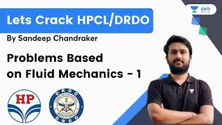 Problems Based on Fluid Mechanics - 1 | HPCL & DRDO 2022 Exam  | Sandeep Chandraker