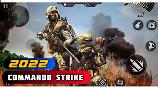 2022 Commando Strike 2022 Android Gameplay