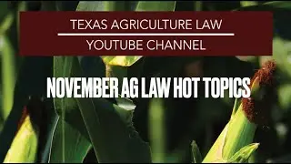 November Ag Law Hot Topics