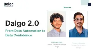 21. Introducing Dalgo 2.0 &mdash; From Data Automation to Data Confidence